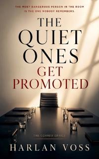 The Quiet Ones Get Promoted