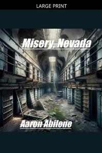 Misery, Nevada