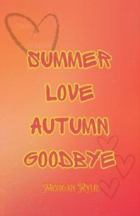 Summer Love Autumn Goodbye