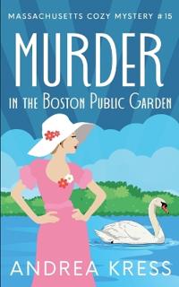 Murder in the Boston Public Garden
