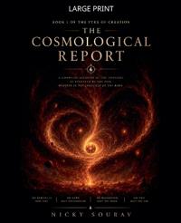 The Cosmological Report