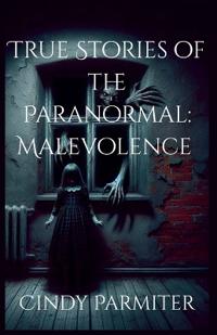 True Stories of the Paranormal