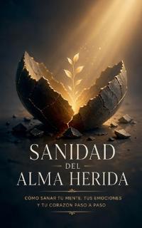 Sanidad del Alma Herida