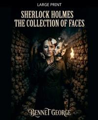 Sherlock Holmes - The Collection of Faces