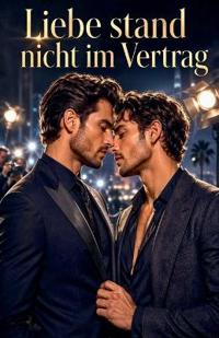 Liebe stand nicht im Vertrag