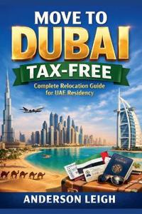 Move to Dubai Tax-Free