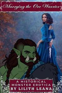 Marrying the Orc Warrior