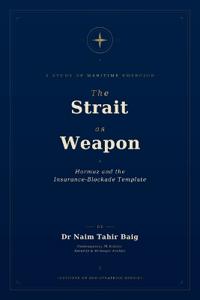 The Strait as Weapon