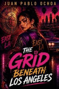 The Grid Beneath Los Angeles