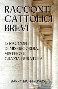 Racconti Cattolici Brevi