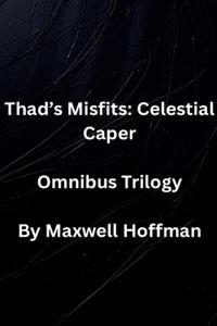 Thad's Misfits
