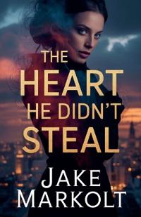 The Heart He Didn't Steal