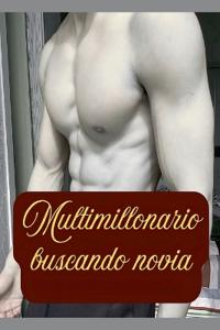 Multimillonario buscando novia