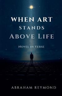 When Art Stands Above Life