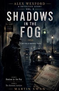 Alex Wexford - A Detective Story Vol 5