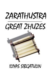 Bokomslag for "Zarathustra. Great Zhuzes"