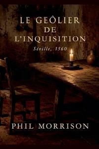 Le Geôlier de L'inquisition