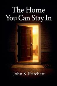 The Home You Can Stay In
