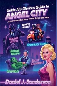 Unkie Al's Glorious Guide to Angel City
