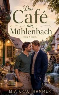 Das Café am Mühlenbach