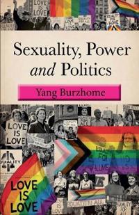 Sexuality, Power And Politics