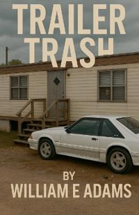 Trailer Trash
