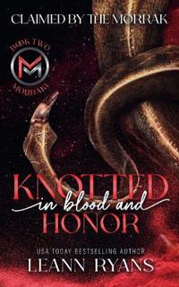 Knotted in Blood and Honor