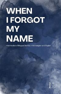 When I Forgot My Name