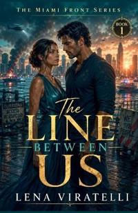 The Line Between Us