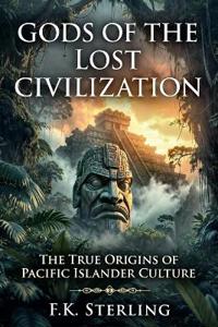Gods of the Lost Civilization