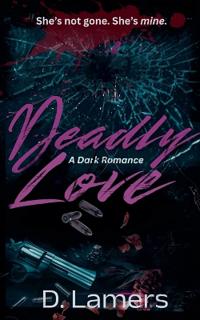 Deadly Love