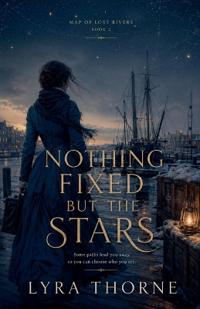 Nothing Fixed But The Stars