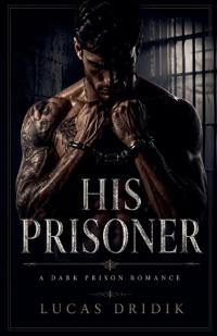 His Prisoner