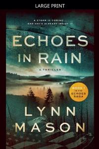 Echoes in Rain