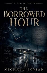 The Borrowed Hour