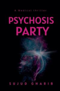 Psychosis Party