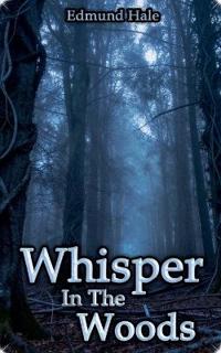 Whisper In The Woods