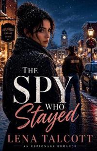 The Spy who Stayed