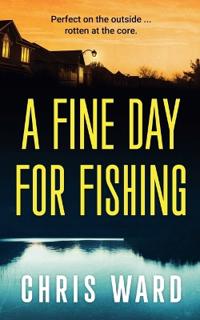 A Fine Day for Fishing