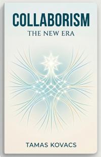 Collaborism - The New Era