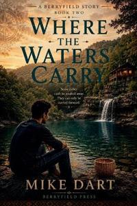 Where the Waters Carry