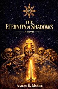 The Eternity of Shadows