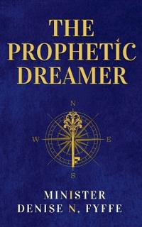 The Prophetic Dreamer