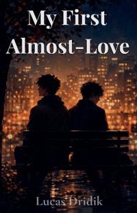 Bokomslag for "My First Almost-Love"