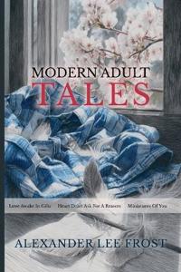 Modern Adult Tales