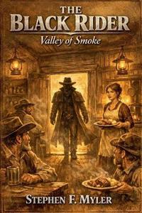 The Black Rider - Valley of Smoke