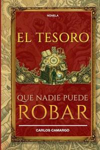 EL TESORO QUE NADIE PUEDE ROBAR