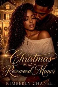 Christmas at Rosewood Manor