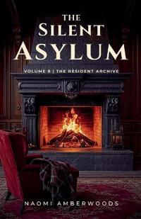 The Silent Asylum