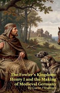 The Fowler's Kingdom